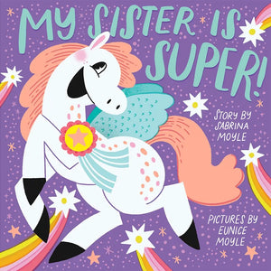 My Sister Is Super! (A Hello!Lucky Board Book)