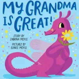 My Grandma Is Great (A Hello! Lucky Book)