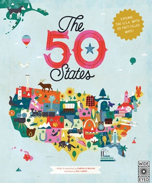 THE 50 STATES Subtitle Explore the U.S.A. with 50 fact-filled maps!