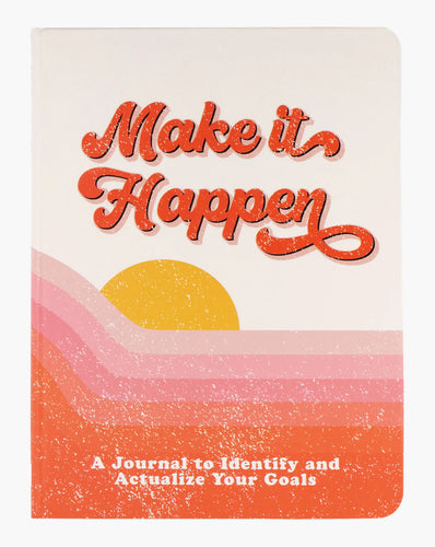 Make It Happen Journal