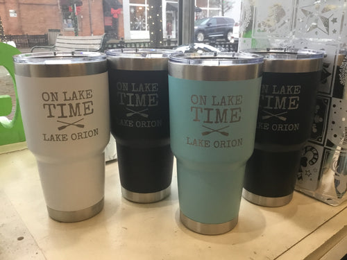 On Lake Time - Lake Orion 30oz Tumbler